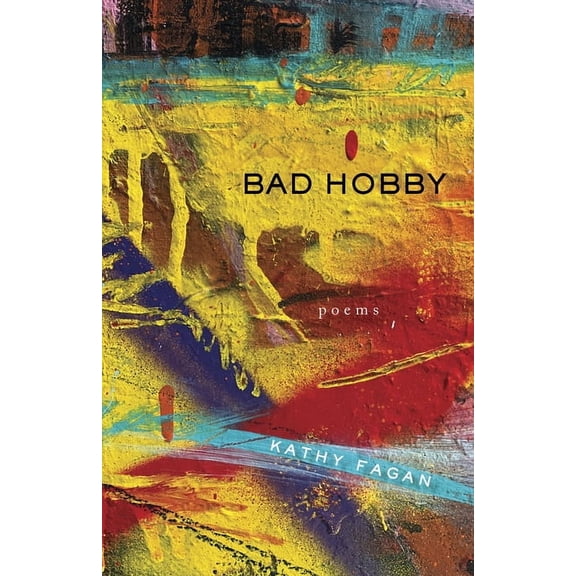 Bad Hobby: Poems, (Paperback)