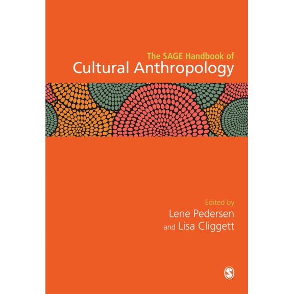 The Sage Handbook of the Social Sciences The SAGE Handbook of Cultural Anthropology, (Hardcover)