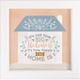 thumbnail image 1 of Not How Big It's How Happy The Home Is White 12 x 12 Wood Framed Art Wall Plaque, 1 of 1