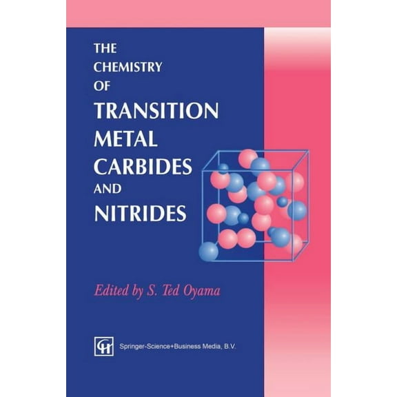 The Chemistry of Transition Metal Carbides and Nitrides, (Paperback)