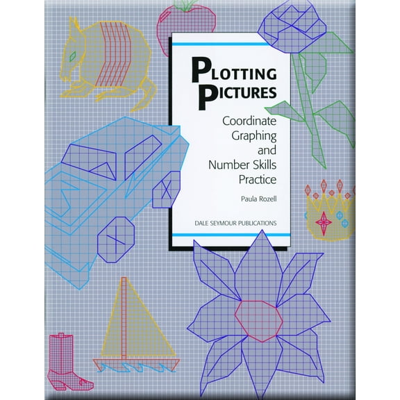 Pre-Owned Plotting Pictures : Coordinate Graphing and Number Skills (Hardcover) 9780866518543