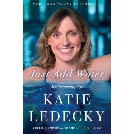 Just Add Water: My Swimming Life, (Paperback)