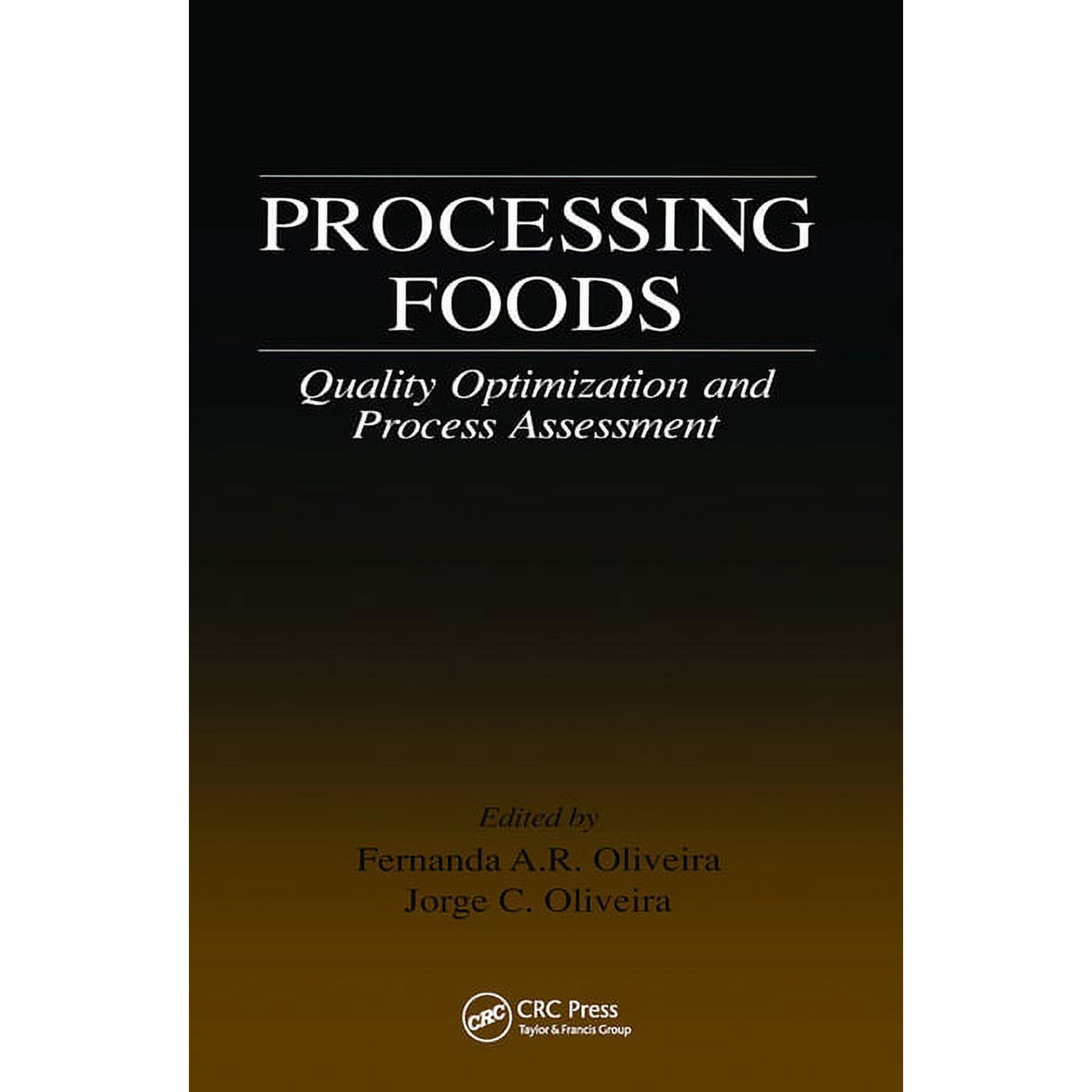 Food Engineering & Manufacturing Processing Foods (Paperback)