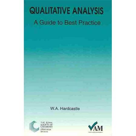 Valid Analytical Measurement: Qualitative Analysis: A Guide to Best Practice