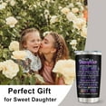 thumbnail image 2 of Daughter Gift from Mom, Valentines Day Daughter Gifts, Gifts for Daughter, Birthday Gifts for Daughter, to My Daughter, Great Birthday Gifts for Daughter Adult 20oz Tumbler Mug(1PC), 2 of 6