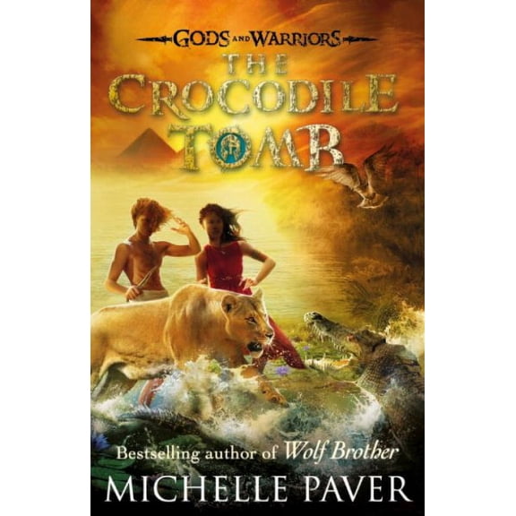 Crocodile Tomb (Gods and Warriors Book 4)