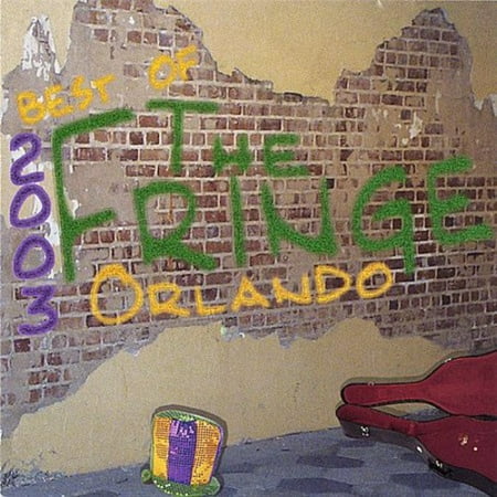 Best of the Fringe-Orlando 2003 / Various