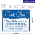 thumbnail image 3 of Your Habits Are A Reflection Of You Clean Up And Pick Up After Yourself Sign, (SI-62327), 3 of 8