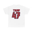thumbnail image 2 of Trump 47 Unisex Heavy Cotton Tee, 2 of 4