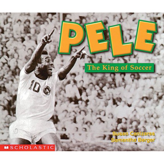 Pre-Owned Pele: The King of Soccer (Social Studies Emergent Readers), 9780439045773, 0439045770, Paperback,