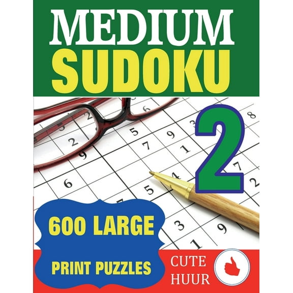Medium Sudoku 2: 600 Large Print Medium Level Sudoku Puzzles with 6 puzzles per page in a big 8.5 x 11 inch book, (Paperback)