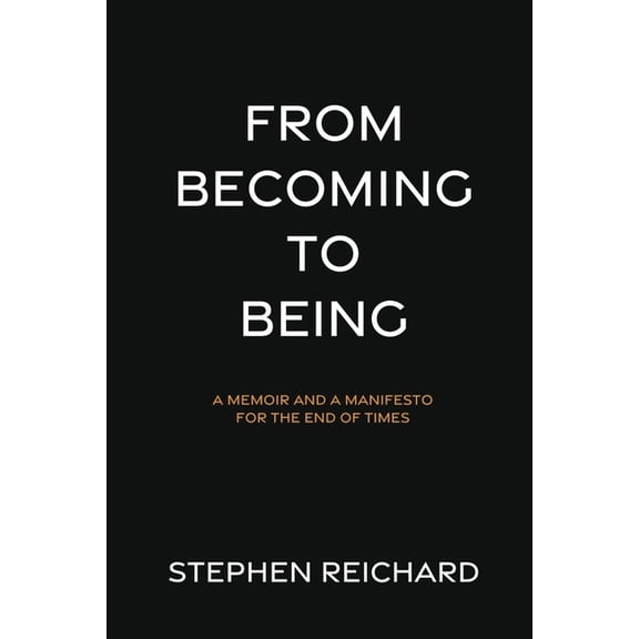 From Becoming to Being, (Paperback)