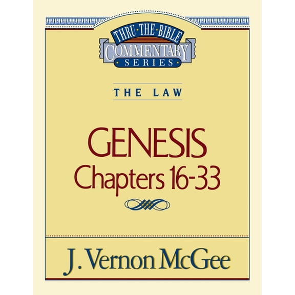 Thru the Bible Thru the Bible Vol. 02: The Law (Genesis 16-33): 2, (Paperback)
