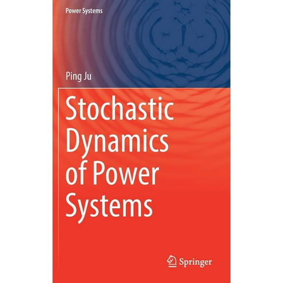 Power Systems Stochastic Dynamics of Power Systems, (Hardcover)