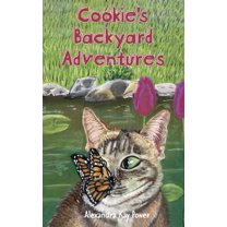 Cookie's Backyard Adventures, (Hardcover)