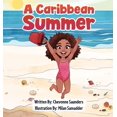 thumbnail image 1 of Libro infantil ilustrado A Caribbean Summer de C Bee Enterprise, 1 of 1