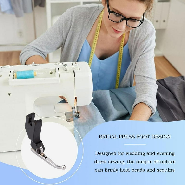 P369 New Bead Sequin Special Presser Foot,Upgrade Foot Wedding Dress Bead  for Sewing and Beaded Fabric for Anti-* & Fabric-Holding,Wedding Dress Bead  Fabric Sewing Machine Accessories L6J0 - Walmart.com