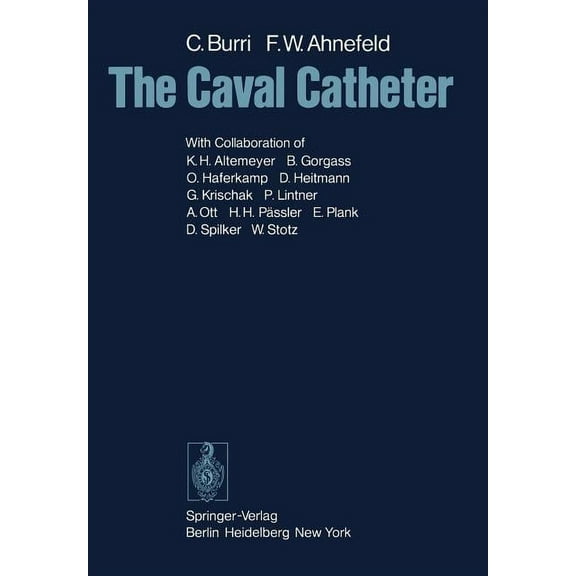 The Caval Catheter, (Paperback)