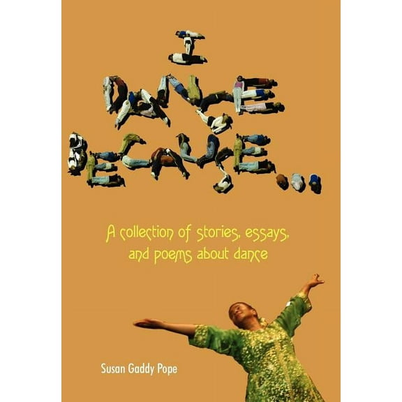 I Dance Because..., (Hardcover)