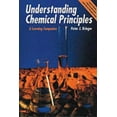 thumbnail image 1 of Pre-Owned Understanding Chemical Principles: A Learning Companion (Paperback) 0136813216 9780136813217, 1 of 1