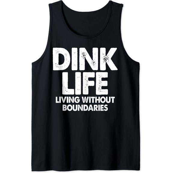 Dink Life Living Without Boundaries Dink Crew Tank Top Size S-3XL