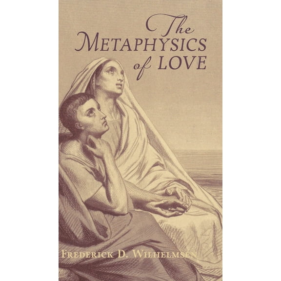 The Metaphysics of Love, (Hardcover)