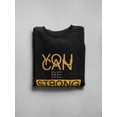 thumbnail image 3 of You Can Be Strong Quote Sweatshirt Men -Image by Shutterstock, Male Medium, 3 of 4