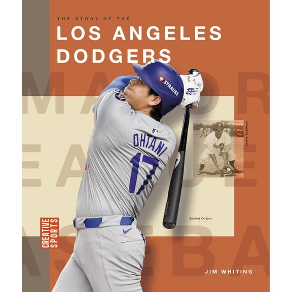 Creative Sports: Major League Baseball The Story of the Los Angeles Dodgers, (Paperback)