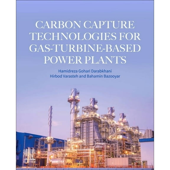 Carbon Capture Technologies for Gas-Turbine-Based Power Plants, (Paperback)
