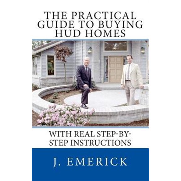 Pre-Owned Practical Guide to Buying Hud Homes : With Real Step-by-step Instructions