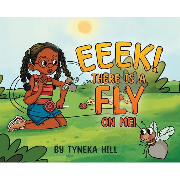 Eeek! There is a Fly on Me!, (Hardcover)