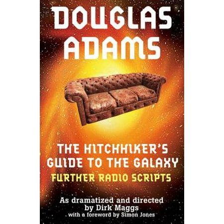 The Hitchhiker's Guide to the Galaxy Radio Scripts Volume 2 -
