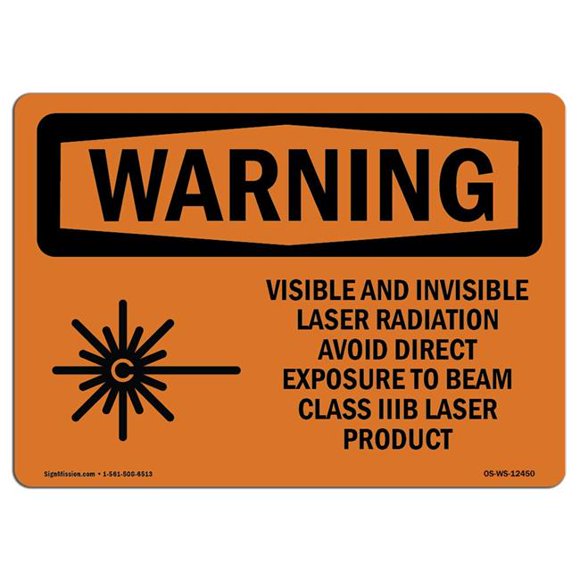 SignMission OS-WS-A-1218-L-12450 12 x 18 in. OSHA Warning Sign - Visible & Invisible Laser with Symbol