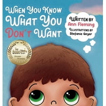 When You Know What You Don't Want, (Hardcover)