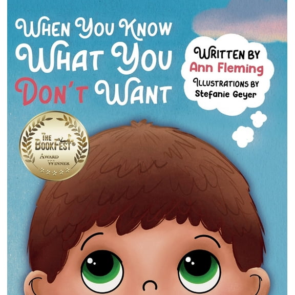When You Know What You Don't Want, (Hardcover)