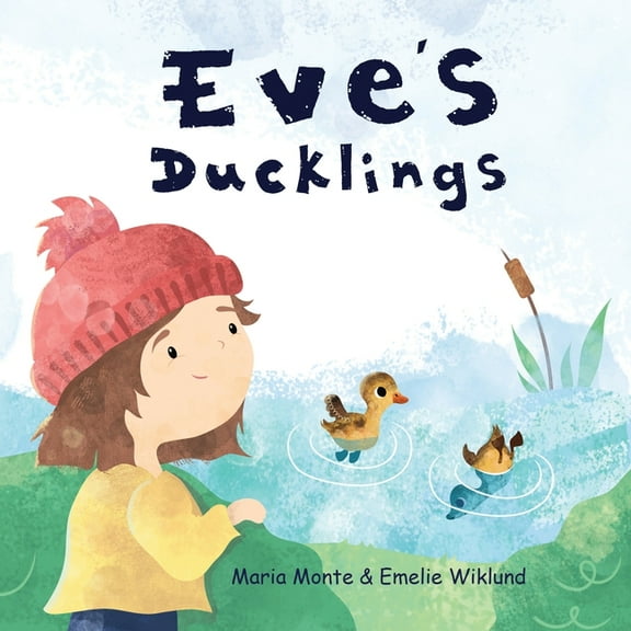 Eve's Ducklings, (Paperback)