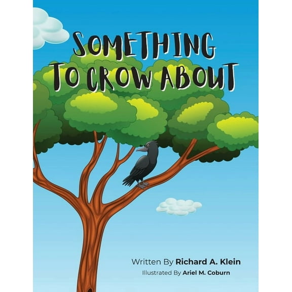 Something To Crow About, (Paperback)