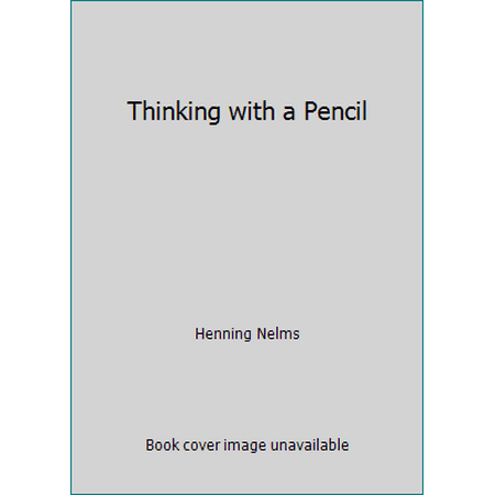 Thinking with a Pencil [Paperback - Used]