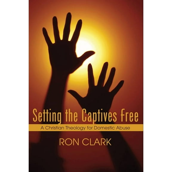 Setting the Captives Free (Hardcover)