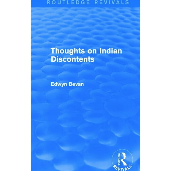 Routledge Revivals Thoughts on Indian Discontents (Routledge Revivals), (Paperback)