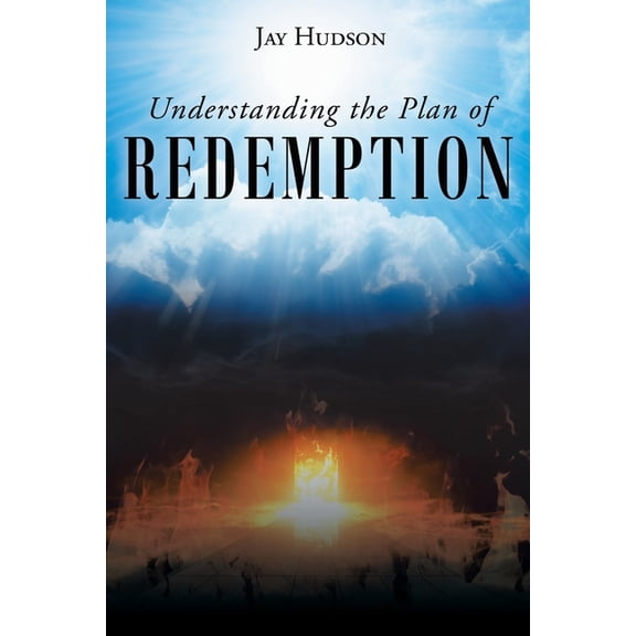 Understanding the Plan of REDEMPTION, (Paperback)