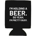 thumbnail image 2 of I'm Holding a Beer. So Yeah. I'm Pretty Busy. Funny Magnetic Can Coolie (Black), 2 of 7