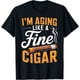 thumbnail image 1 of I'm Aging Like A Fine Cigar - Camiseta divertida para el día del padre, 1 of 2