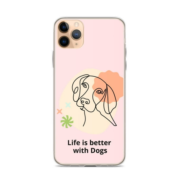 Clear Case for iPhone® Life Is Better With Dogs Pink Phone Cover (iPhone 11 Pro Max)