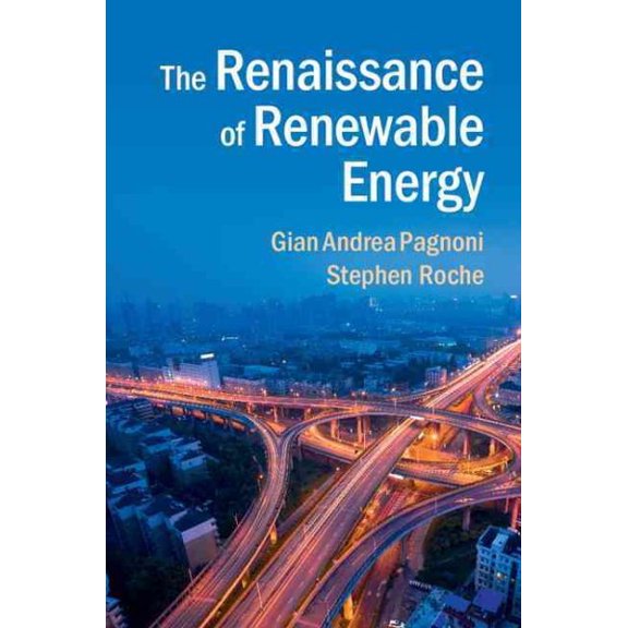 The Renaissance of Renewable Energy