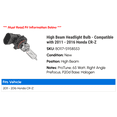 thumbnail image 2 of High Beam Headlight Bulb - Compatible with 2011 - 2016 Honda CR-Z 2012 2013 2014 2015, 2 of 2