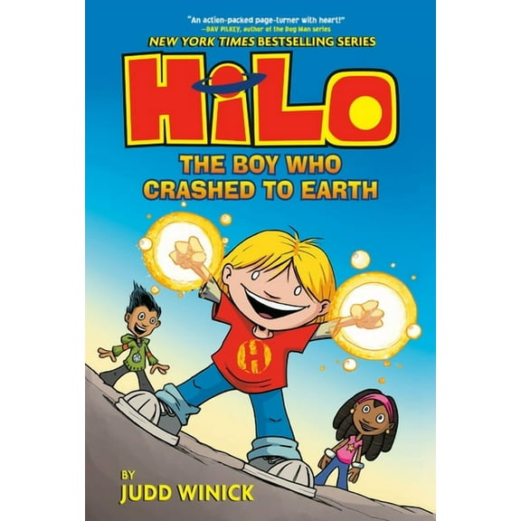 Hilo Hilo Book 1: The Boy Who Crashed to Earth: (A Graphic Novel), Book 1, (Hardcover)
