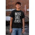thumbnail image 4 of Best Dad Ever Fathers Day Gift Men's Graphic T Shirt Tees Brisco Brands S, 4 of 5