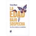 thumbnail image 1 of Libro La Edad Bajo Sospecha Tapa Blanda, Autor Teresa Moure, Editorial Los Libros De La Catarata, 1 of 2