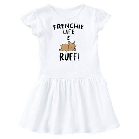 

Inktastic Frenchie Life is Ruff! Blonde Gift Baby Girl Dress
